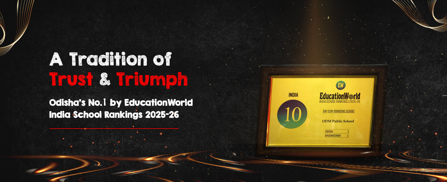 A Tradition of Trust and Triumph — Odisha's No.1 by Education World India School Rankings 2025-26